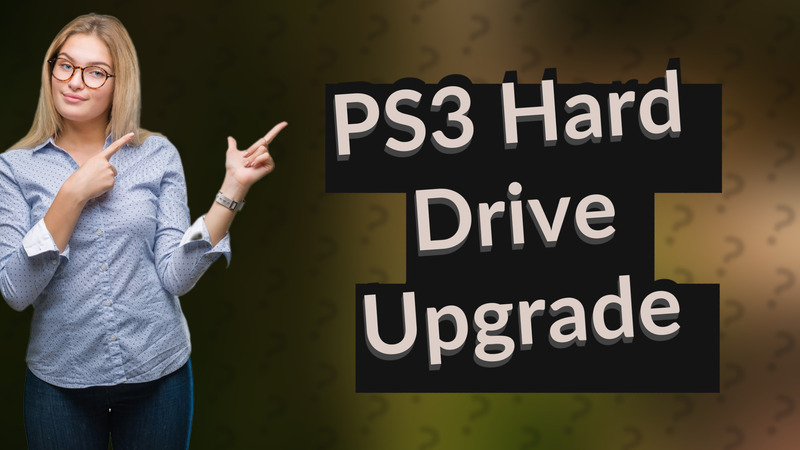 PS3 Hard Drive Upgrade