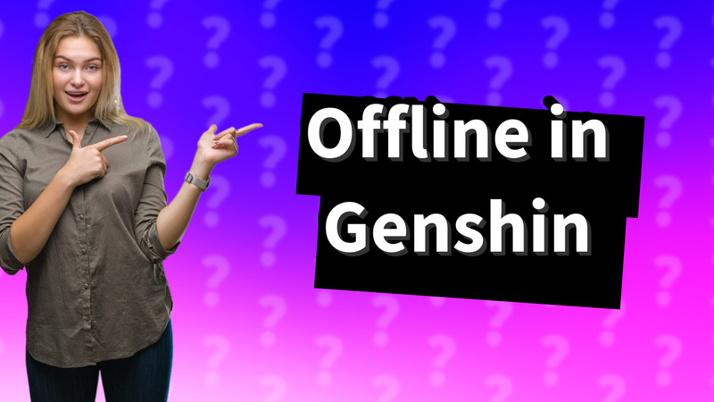 Offline in Genshin
