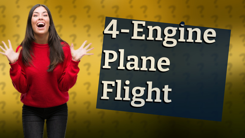 4-Engine Plane Flight