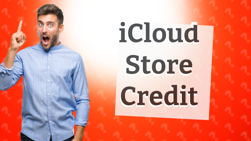 iCloud Store Credit