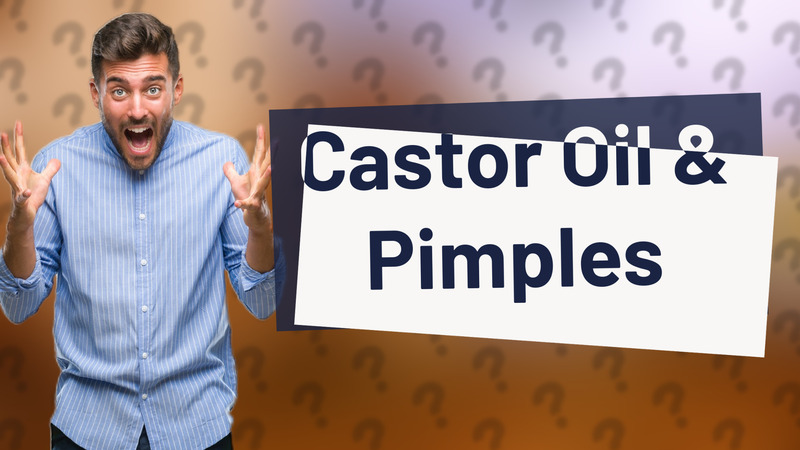 Castor Oil & Pimples