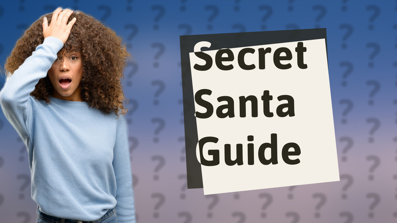Secret Santa Guide