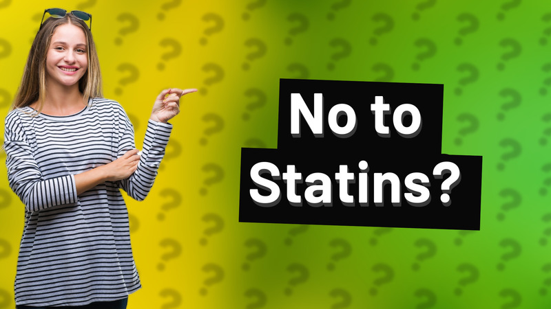 No to Statins?