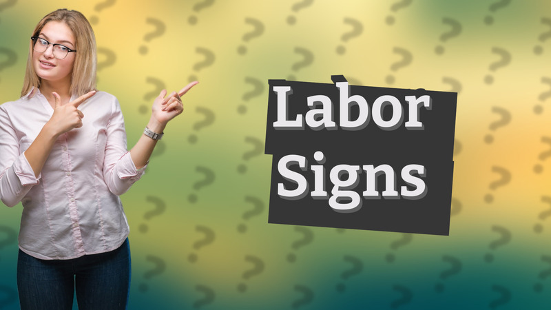 Labor Signs