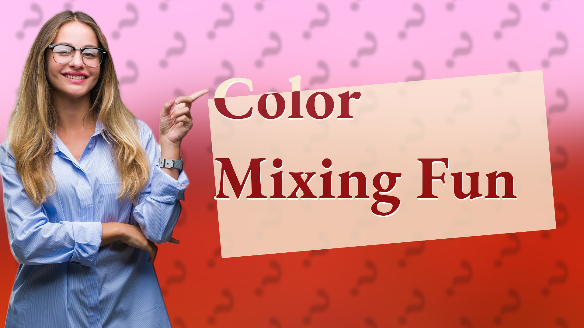 Color Mixing Fun