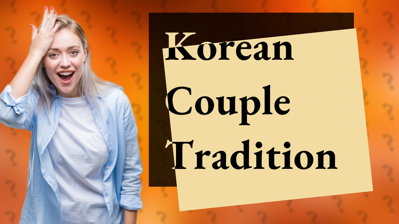 Korean Couple Tradition