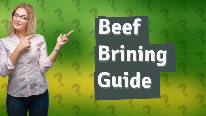 Beef Brining Guide