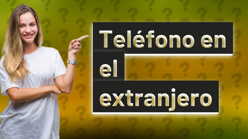 Teléfono en el extranjero