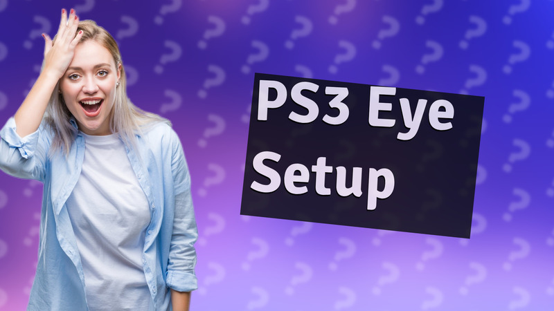 PS3 Eye Setup