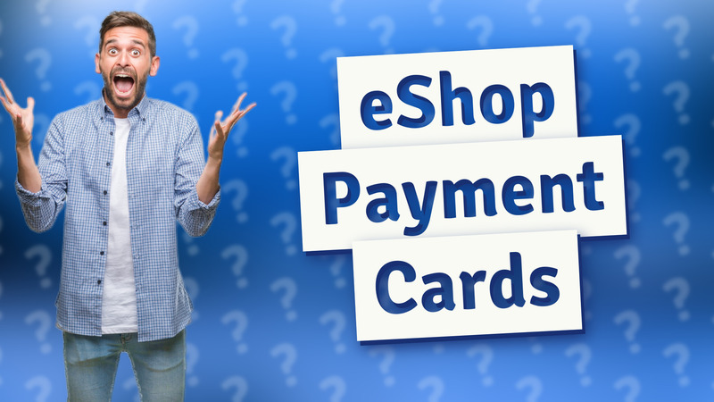 eShop Payment Cards