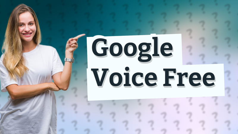 Google Voice Free