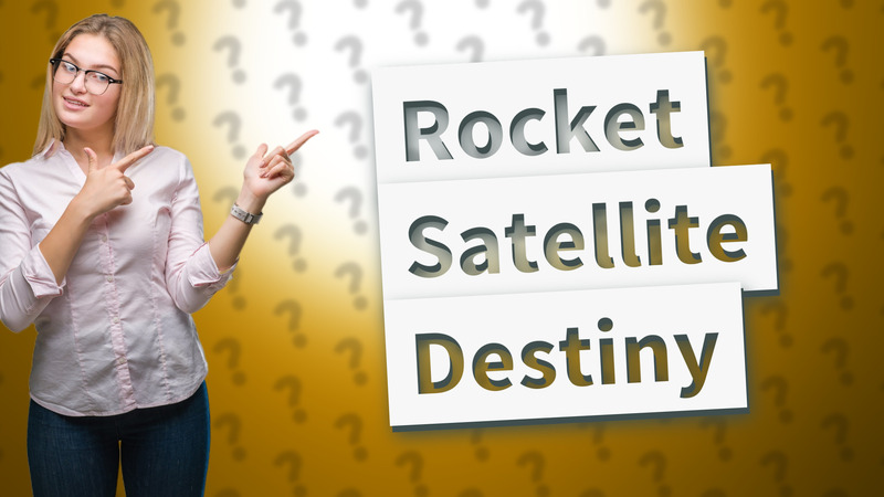 Rocket Satellite Destiny