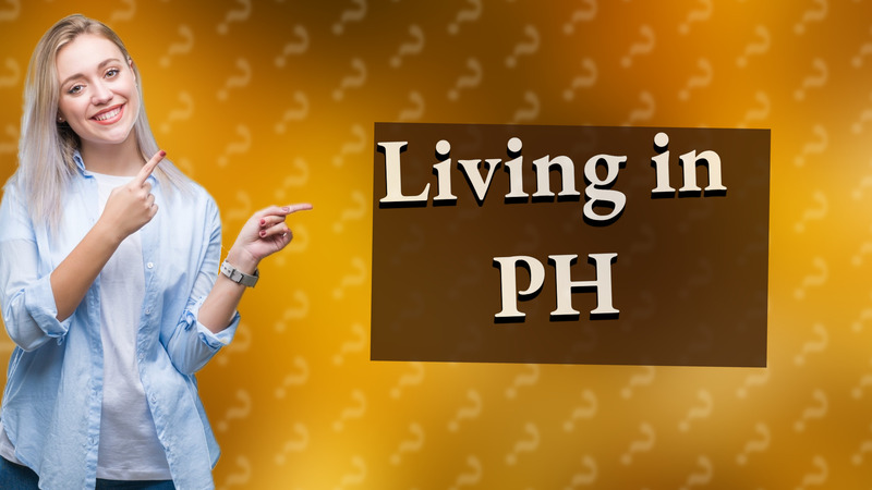 Living in PH
