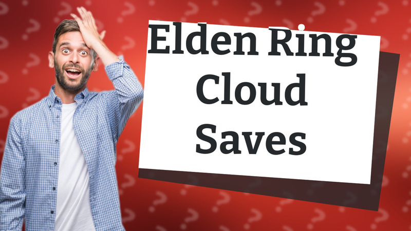 Elden Ring Cloud Saves