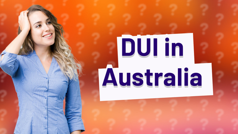 DUI in Australia