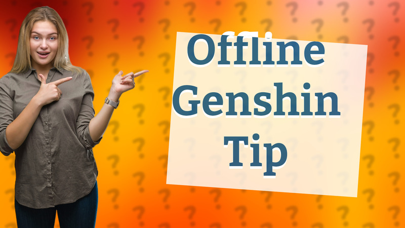 Offline Genshin Tip