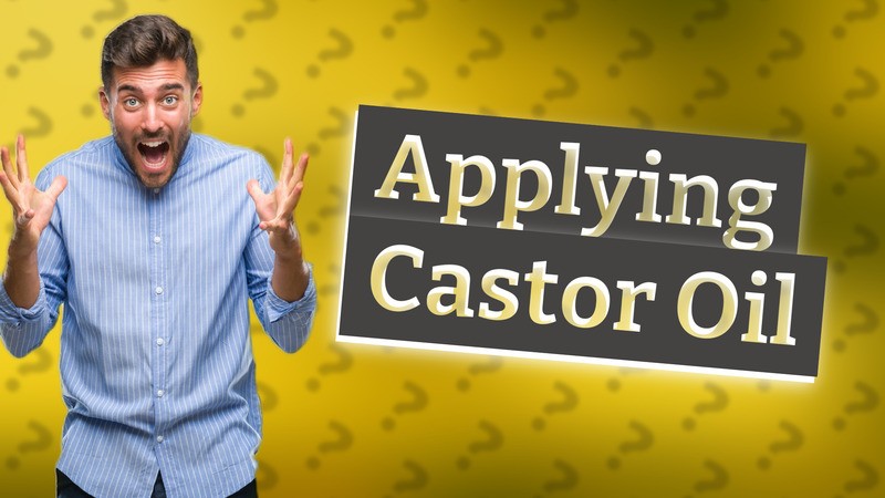 Applying Castor Oil