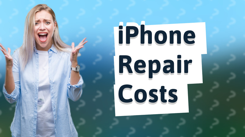 iPhone Repair Costs