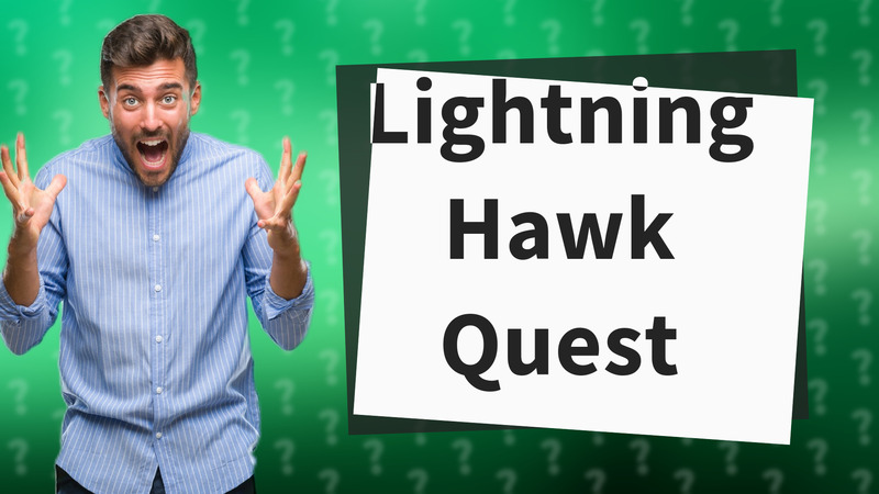 Lightning Hawk Quest