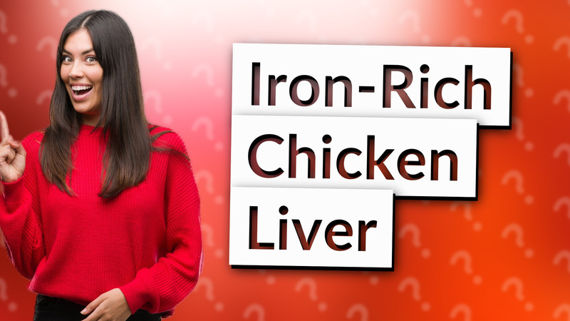 Iron-Rich Chicken Liver