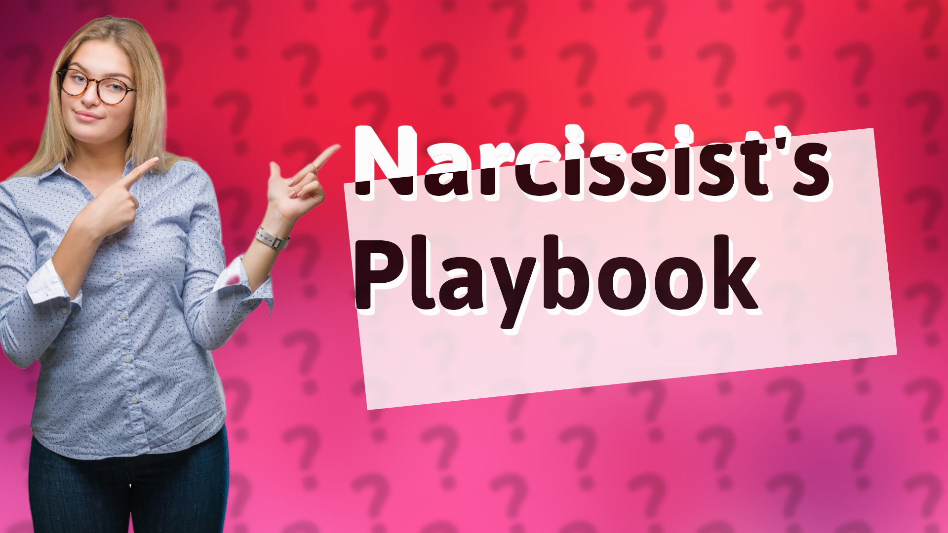 Narcissist's Playbook