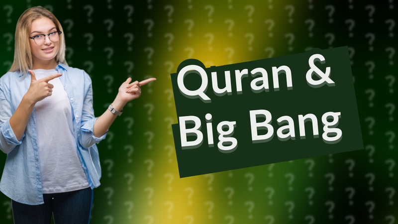 Quran & Big Bang