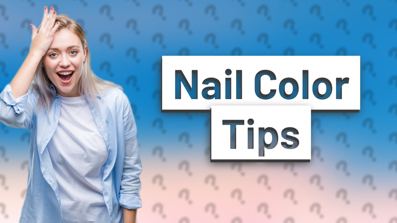 Nail Color Tips