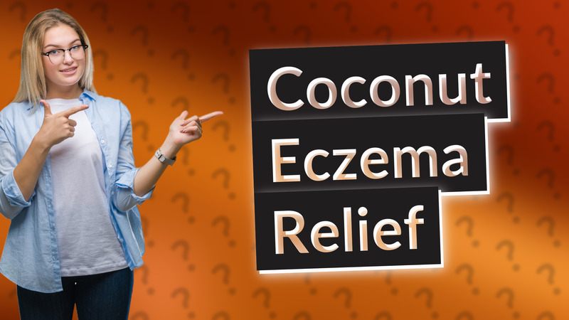 Coconut Eczema Relief