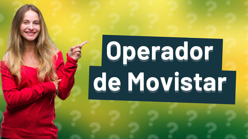 Operador de Movistar