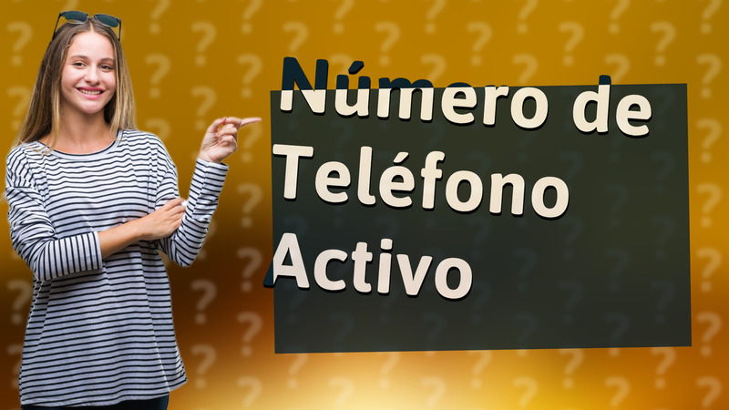 Número de Teléfono Activo