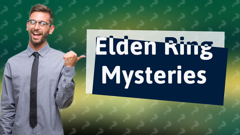 Elden Ring Mysteries