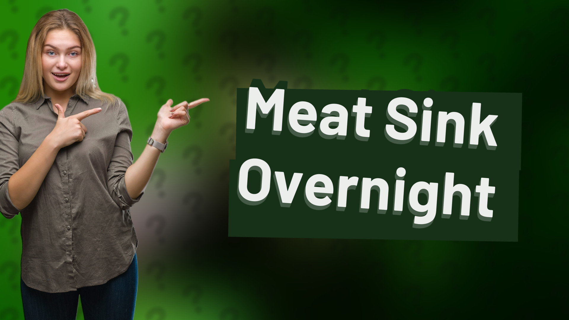 Meat Sink Overnight