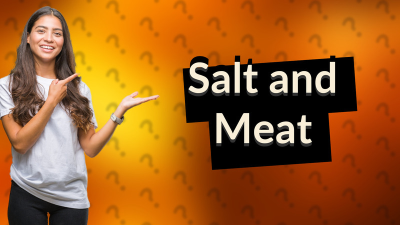Salt and Meat