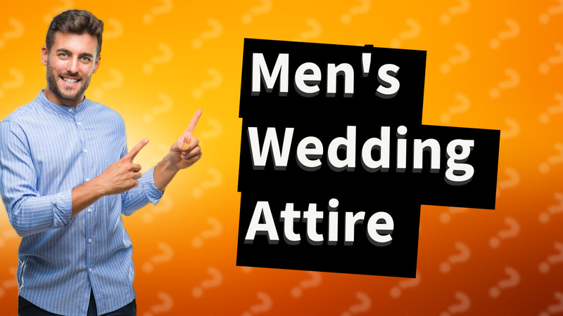 Men's Wedding Attire