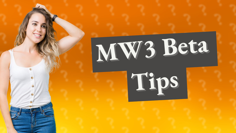 MW3 Beta Tips