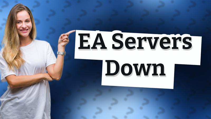 EA Servers Down
