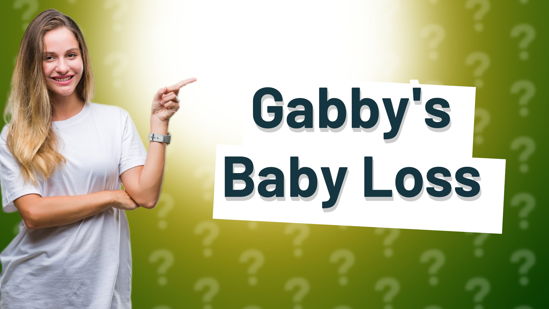 Gabby's Baby Loss