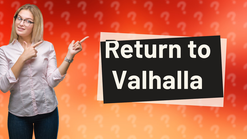 Return to Valhalla