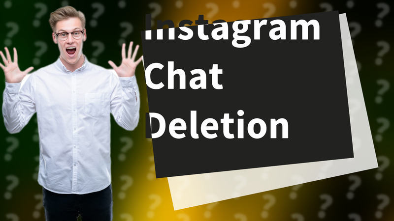 Instagram Chat Deletion