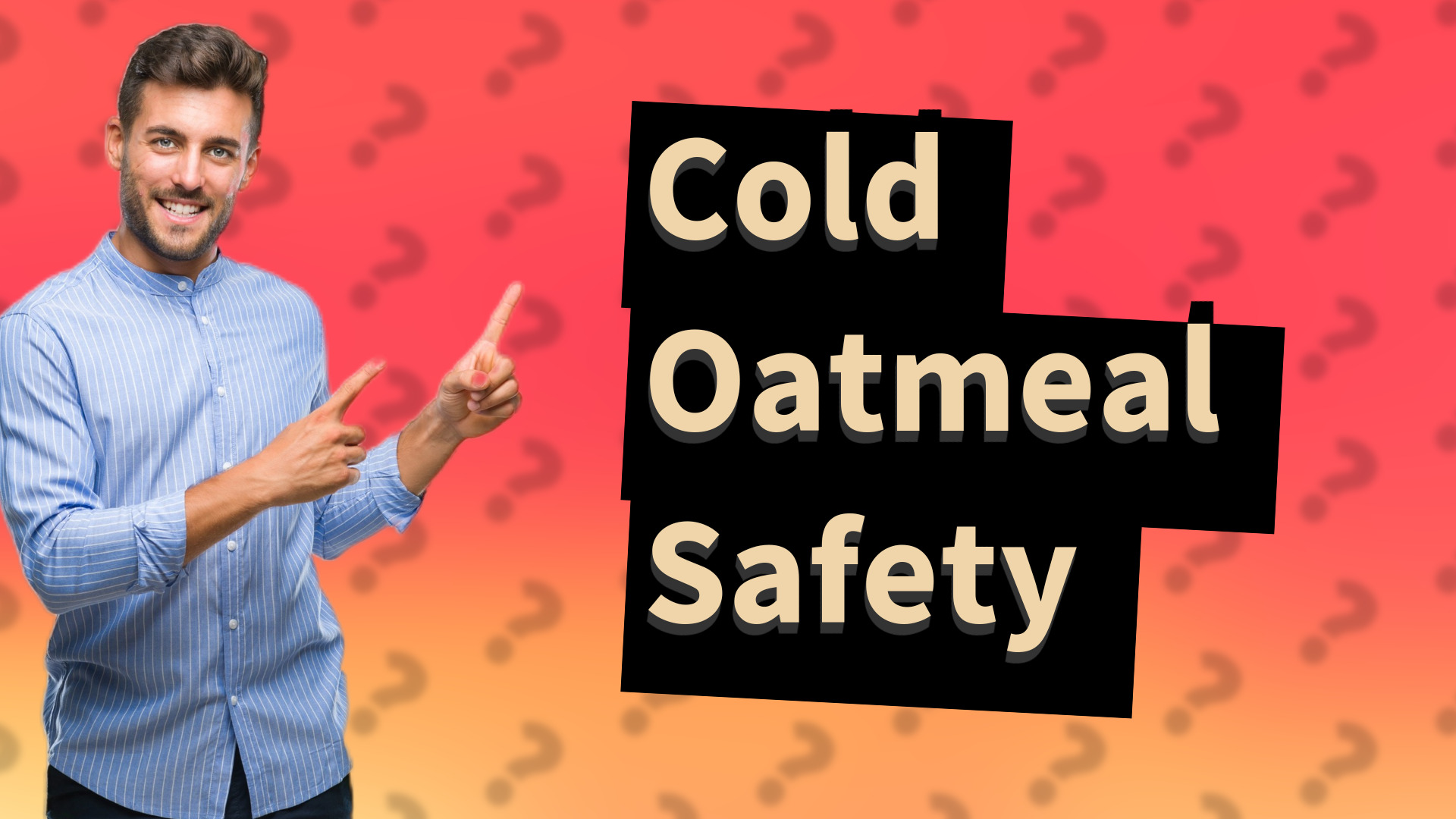 Cold Oatmeal Safety