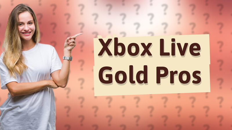 Xbox Live Gold Pros