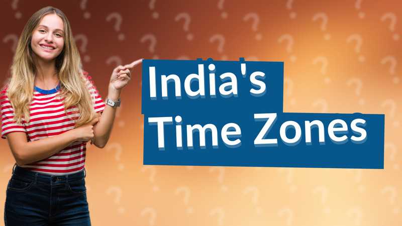 India's Time Zones