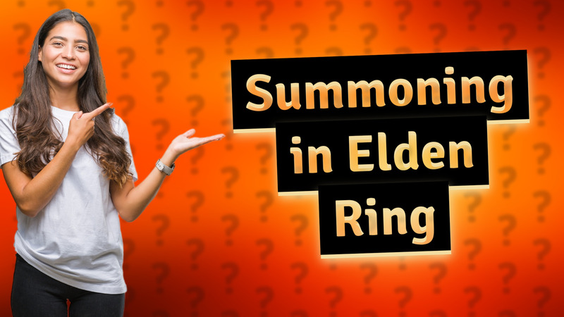Summoning in Elden Ring