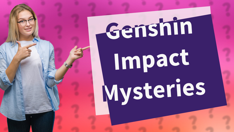 Genshin Impact Mysteries