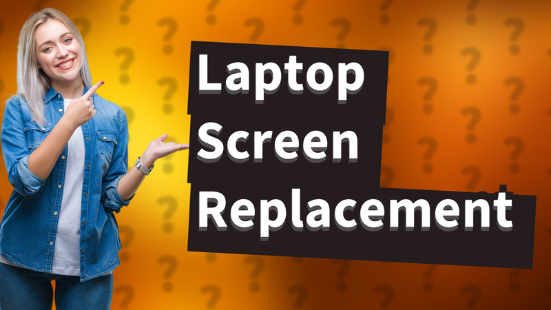 Laptop Screen Replacement
