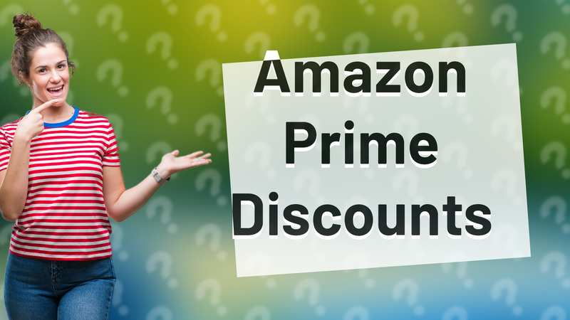 Amazon Prime Discounts