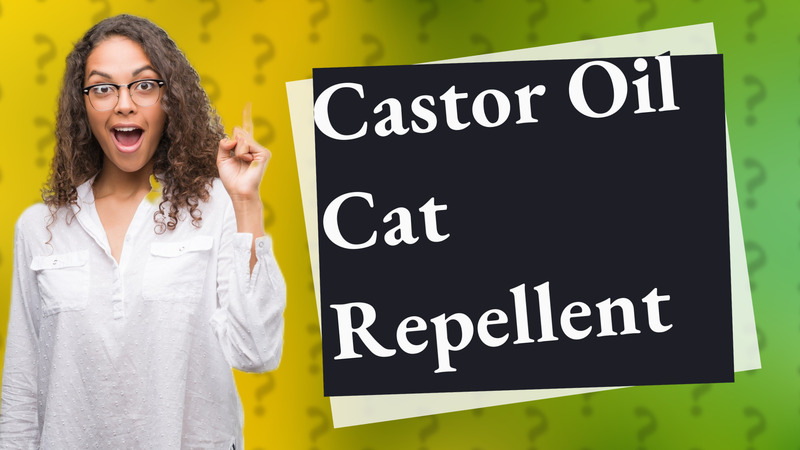 Castor Oil Cat Repellent