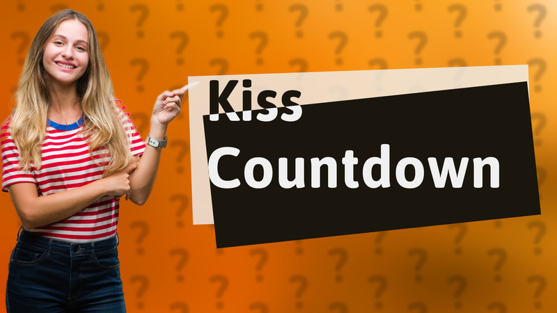 Kiss Countdown