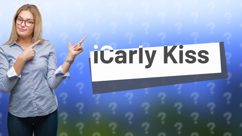 iCarly Kiss