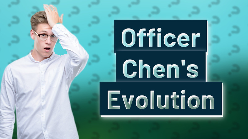 Officer Chen's Evolution